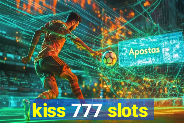 kiss 777 slots